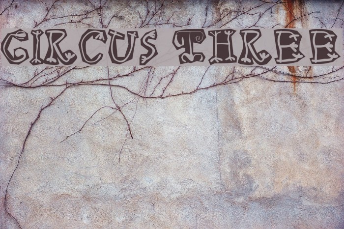 Circus Three Font examples
