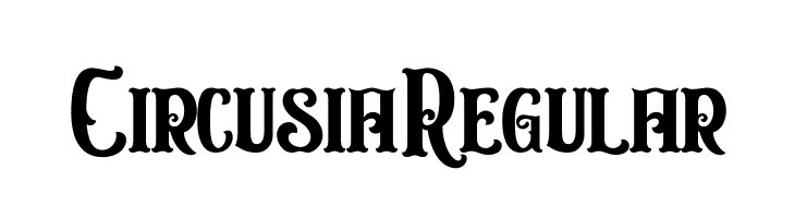Circusia Regular フォント