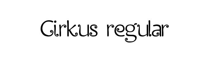 Cirkus regular Font