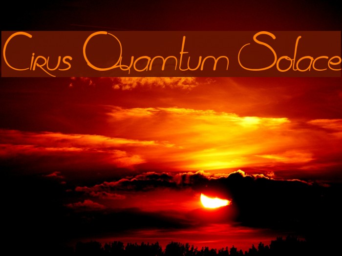 Cirus Quamtum Solace Font examples