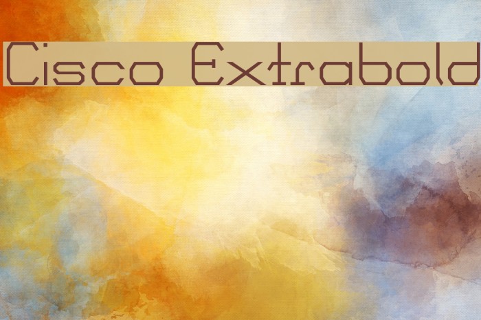 Cisco Extrabold फ़ॉन्ट examples