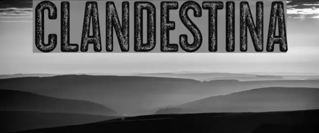 CLANDESTINA Schriftart examples