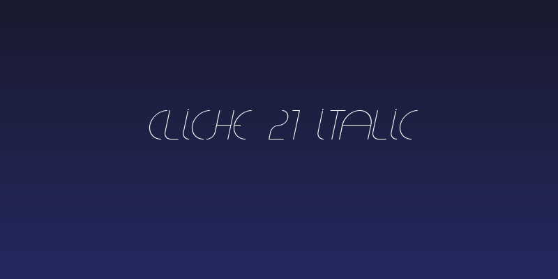 CLiCHE 21 Italic Social Header