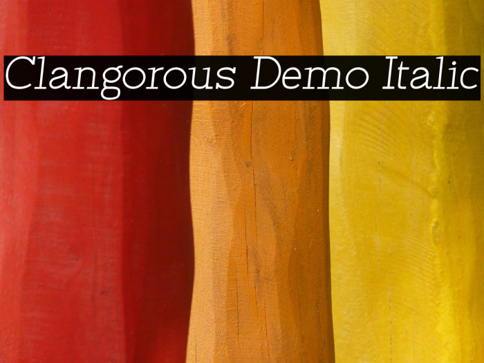 Clangorous Demo Italic Example 2