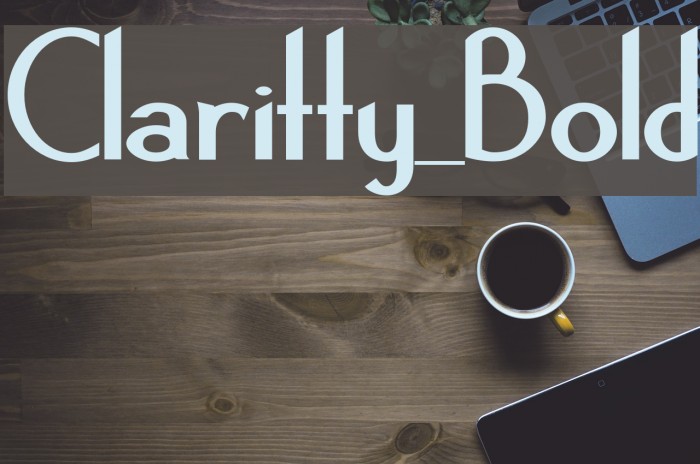 Claritty_Bold Font examples