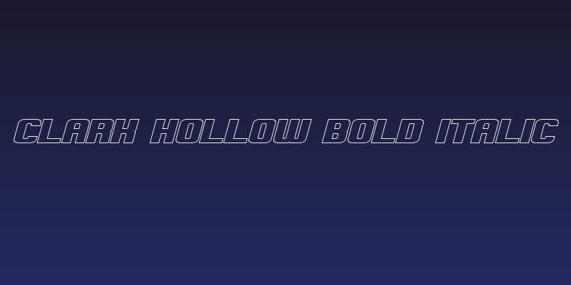 Clark Hollow Bold Italic Social Header