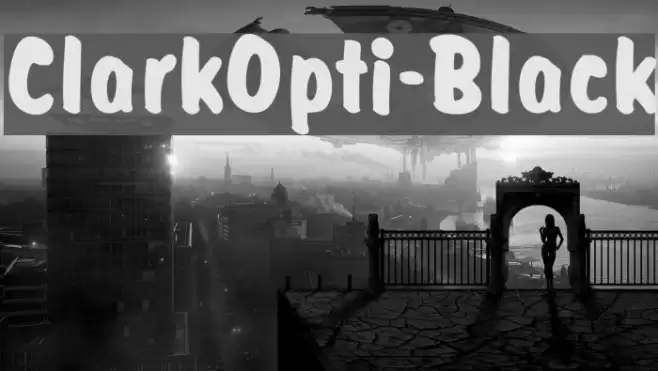 ClarkOpti-Black Font examples