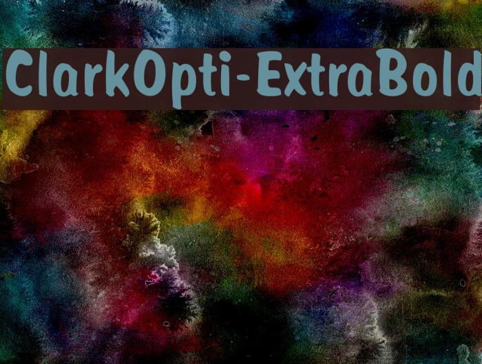 ClarkOpti-ExtraBold Font examples