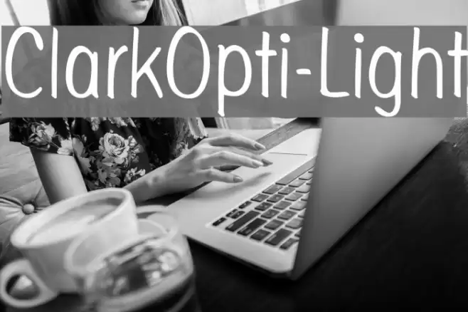 ClarkOpti-Light Font examples