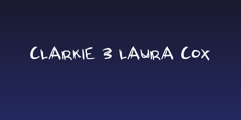 Clarkie 3 Laura Cox Social Header