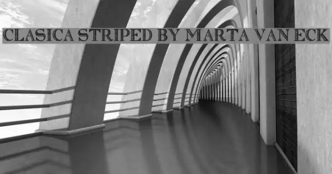 Clasica Striped by Marta van Eck Font examples