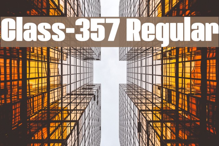 Class-357 Regular Font examples