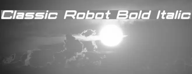 Classic Robot Bold Italic Schriftart examples