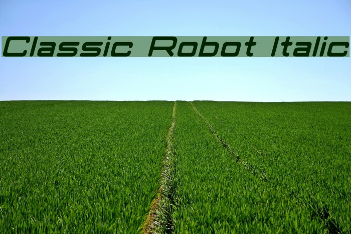Classic Robot Italic Font examples