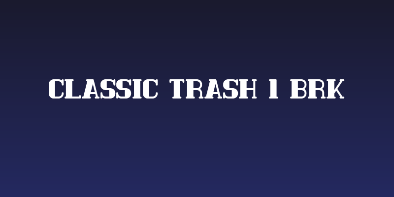 Classic Trash 1 BRK Social Header