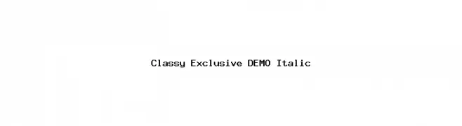 Classy Exclusive DEMO Italic Font