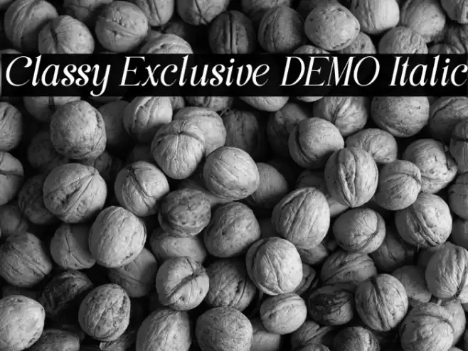 Classy Exclusive DEMO Italic Font examples