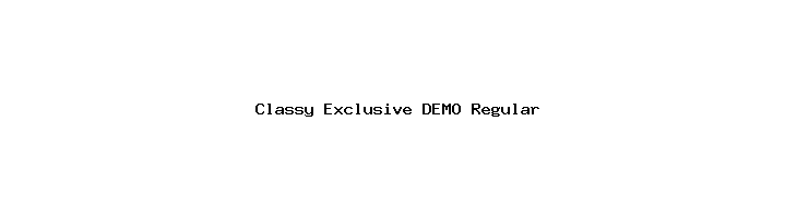 Classy Exclusive DEMO Regular Font