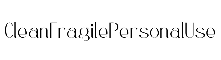 Clean Fragile Personal Use  नि: शुल्क फ़ॉन्ट्स डाउनलोड