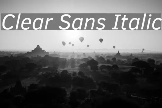 Clear Sans Italic Font examples