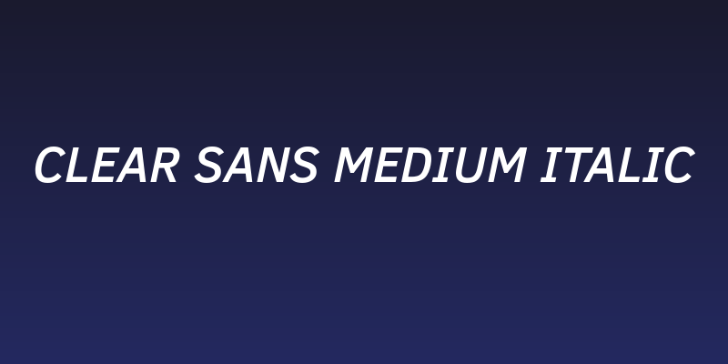 Clear Sans Medium Italic Social Header