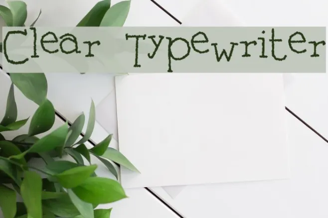 Clear Typewriter Example 2