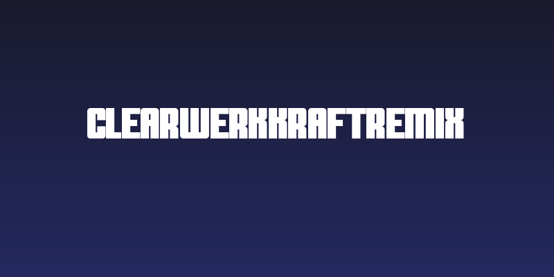 Clearwerkkraftremix Social Header