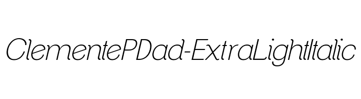 ClementePDad-ExtraLightItalic  フリーフォントのダウンロード