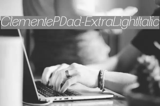 ClementePDad-ExtraLightItalic फ़ॉन्ट examples