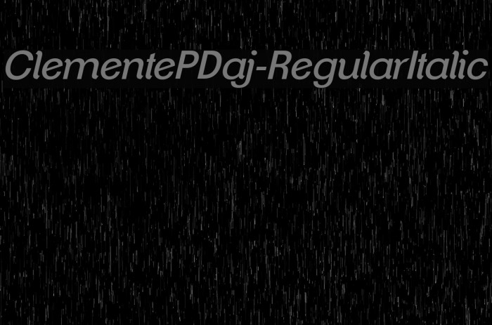 ClementePDaj-RegularItalic Font examples