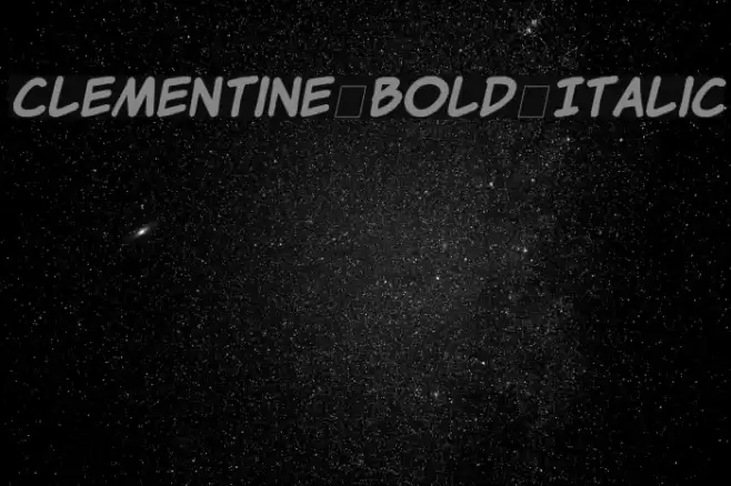 Clementine Bold Italic Font examples