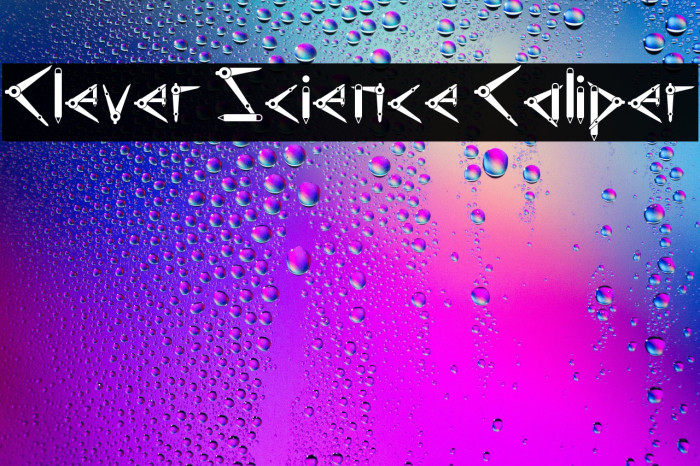 Clever Science Caliper 字体 examples