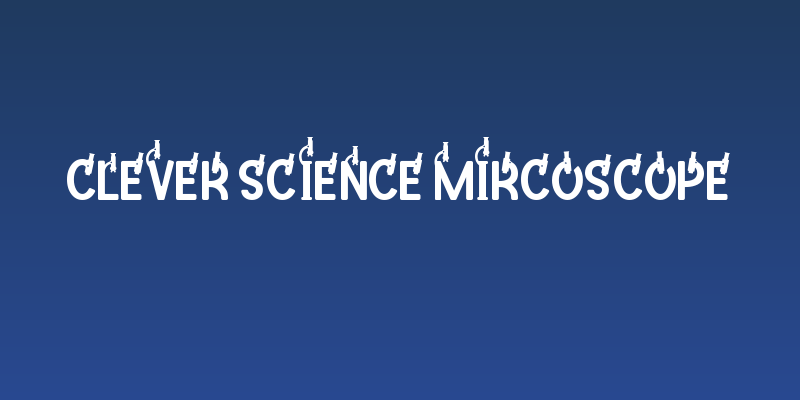 Clever Science Mircoscope Social Header