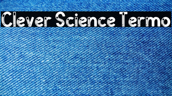 Clever Science Termo 字体 examples