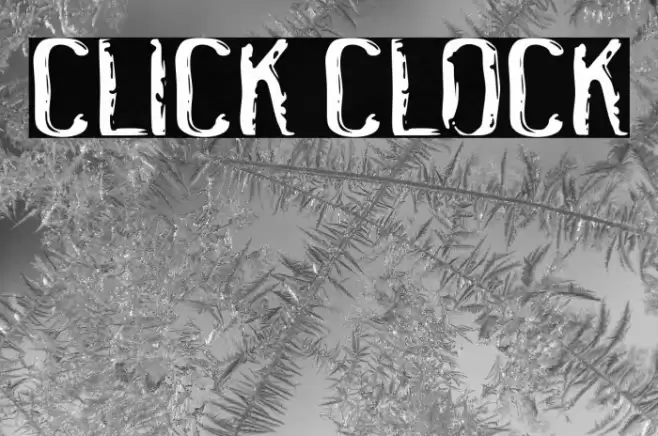 Click Clock Font examples