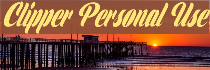 Clipper Personal Use Font examples