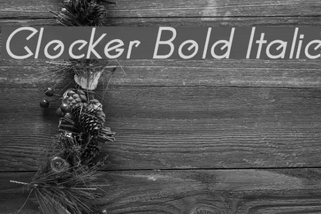 Clocker Bold Italic Font examples