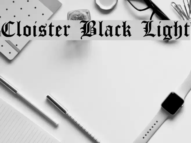 Cloister Black Light Font examples
