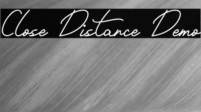 Close Distance Demo Font examples
