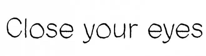 Close your eyes  font caratteri gratis