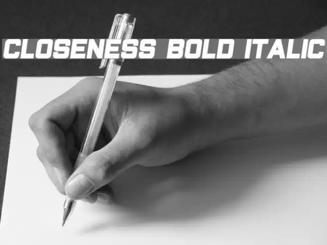 Closeness Bold Italic Font examples