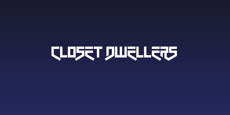 Closet Dwellers Social Header