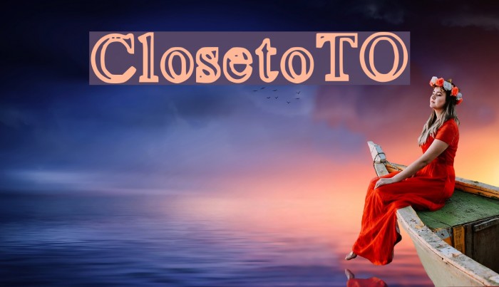 ClosetoTO Font examples
