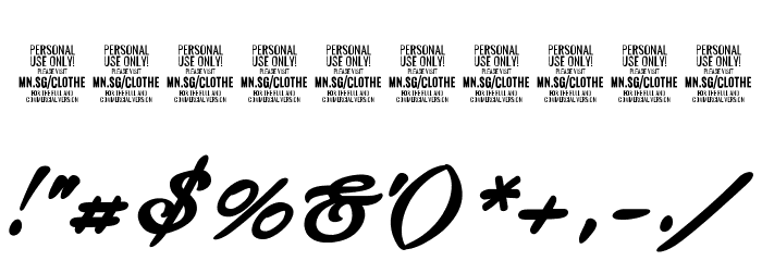 Clothe PERSONAL USE ONLY Font OTHER CHARS