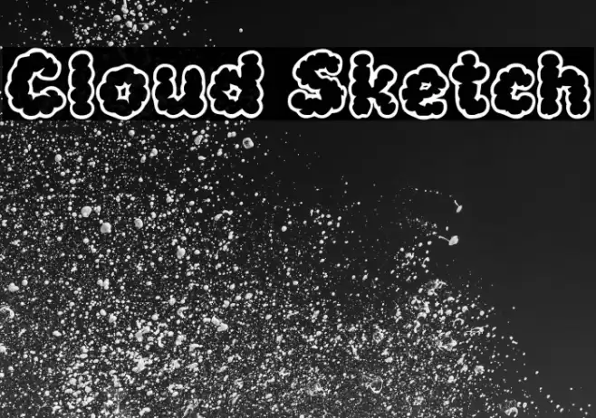Cloud Sketch フォント examples
