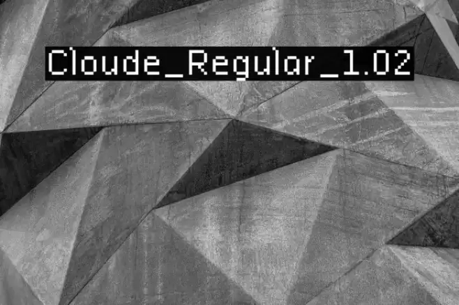 Cloude_Regular_1.02 Font examples