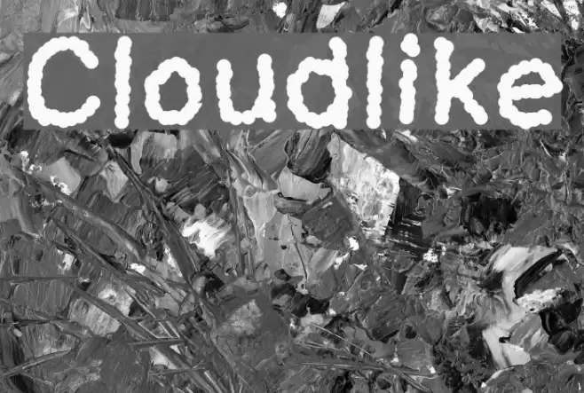 Cloudlike Font examples