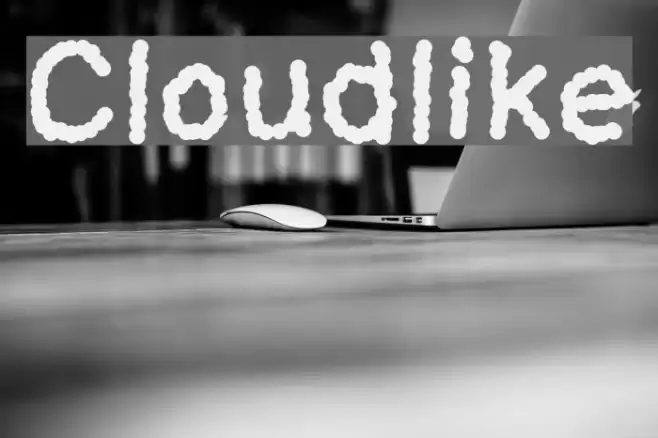 Cloudlike Font examples