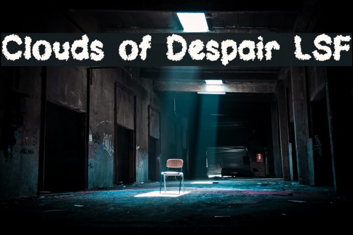 Clouds of Despair LSF Font examples