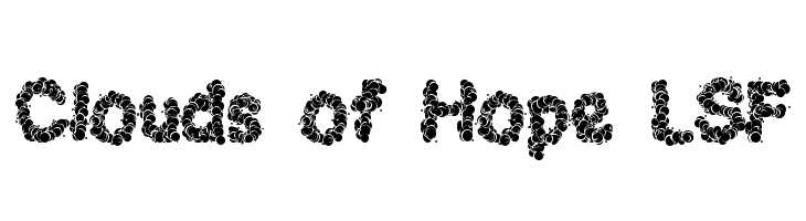 Clouds of Hope LSF Font